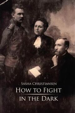 portada How to Fight in the Dark (in English)
