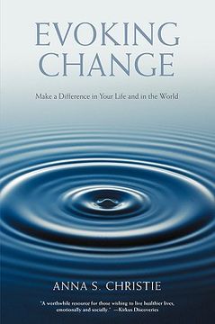 portada evoking change: make a difference in your life and in the world (en Inglés)