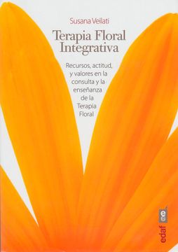 portada Terapia Floral Integrativa. Recursos,Actitud y Valores en la Consulta y Enseñanza de la Terapia Floral (Plus Vitae) (in Spanish)