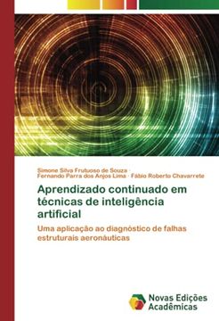 portada Aprendizado Continuado em Técnicas de Inteligência Artificial: Uma Aplicação ao Diagnóstico de Falhas Estruturais Aeronáuticas (en Portugués)