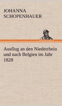 portada Ausflug an Den Niederrhein Und Nach Belgien Im Jahr 1828 (German Edition)