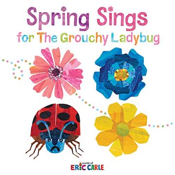 portada Spring Sings for the Grouchy Ladybug (The World of Eric Carle) (in English)
