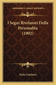 portada I Segni Rivelatori Della Personalita (1902) (en Italiano)
