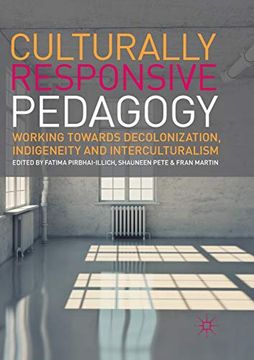portada Culturally Responsive Pedagogy: Working Towards Decolonization, Indigeneity and Interculturalism (en Inglés)