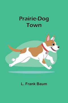 portada Prairie-Dog Town (en Inglés)