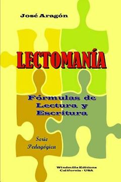 portada Lectomanía: Fórmulas de Lectura y Escritura (in Spanish)