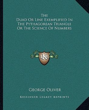 portada the duad or line exemplified in the pythagorean triangle or the science of numbers