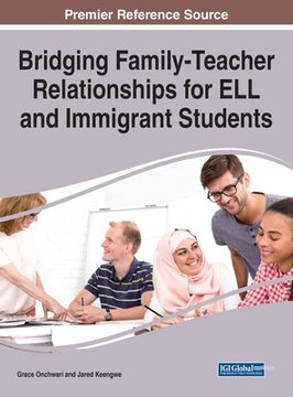 portada Bridging Family-Teacher Relationships for ELL and Immigrant Students (en Inglés)