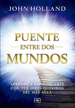 portada Puente Entre dos Mundos (in Spanish)
