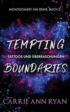 portada Tempting Boundaries – Tattoos und Grenzen: 2 (Montgomery ink Reihe) (en Alemán)