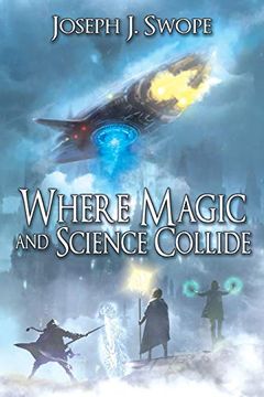 portada Where Magic and Science Collide (en Inglés)
