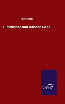 Himmlische und Irdische Liebe (in German)