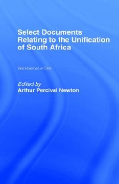 portada select documents relating to the unification of south africa (en Inglés)