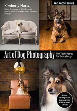 portada Art of dog Photography: Pro Techniques for Everybody (Pro Photo) (en Inglés)