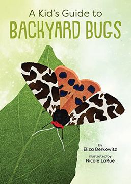 portada A Kid's Guide to Backyard Bugs (in English)
