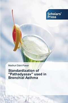 portada Standardization of ''Pathadyasav'' Used in Bronchial Asthma