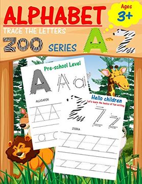 portada Alphabet Trace the Letters: Preschool Writing Workbook With Sight Words for pre k, Kindergarten and Kids Ages 3-5. Abc Print Handwriting Book (en Inglés)