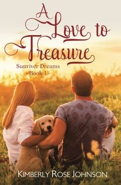 portada A Love to Treasure: Volume 1 (Sunriver Dreams)