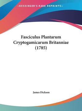 portada Fasciculus Plantarum Cryptogamicarum Britanniae (1785) (en Latin)