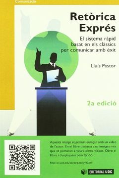 portada Retòrica Exprés: El Sistema Ràpid Basat en els Clàssics per Comunicar amb Èxit (Manuals) (in Catalá)