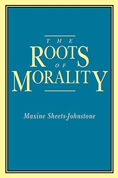 portada The Roots of Morality (en Inglés)