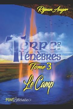portada Terre des Ténèbres: Le Camp (in French)