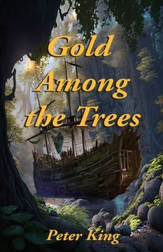 portada Gold Among the Trees (en Inglés)