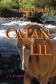 portada Catan Lil (Oskar part III): Catan Lil: Oskar part III