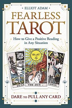 portada Fearless Tarot: How to Give a Positive Reading in any Situation (in English)