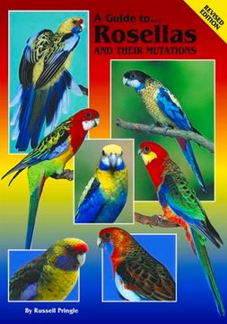 portada A Guide to Rosellas and Their Mutations (en Inglés)