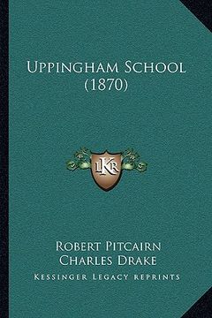 portada uppingham school (1870) (en Inglés)