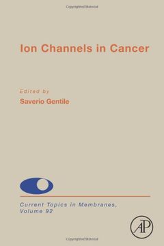 portada Ion Channels in Cancer (Volume 92) (Current Topics in Membranes, Volume 92) (en Inglés)