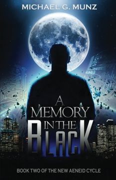 portada A Memory in the Black: Volume 2 (The New Aeneid Cycle)