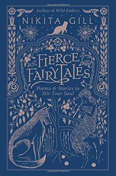 portada Fierce Fairytales: Poems and Stories to Stir Your Soul (en Inglés)