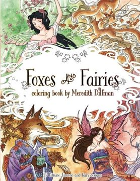 portada Foxes & Fairies Coloring Book by Meredith Dillman: 25 Kimono, Kitsune and Fairy Designs (en Inglés)