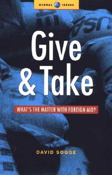 portada Give and Take: What's the Matter with Foreign Aid (in English)