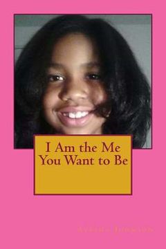 portada I Am the Me You Want to Be (in English)