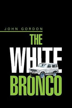 portada The White Bronco (en Inglés)