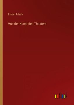 portada Von der Kunst des Theaters (en Alemán)