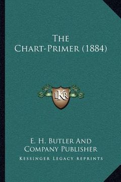 portada the chart-primer (1884) (en Inglés)