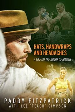 portada Hats, Handwraps and Headaches: A Life on the Inside of Boxing (in English)