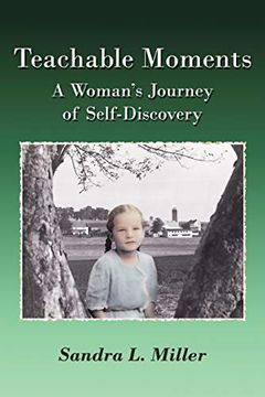 portada Teachable Moments: A Woman's Journey of Self-Discovery (en Inglés)