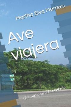 portada Ave Viajera: Versos Para El Recuerdo (in Spanish)