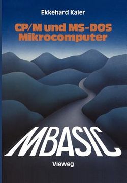 portada Mbasic-Wegweiser Für Mikrocomputer Unter Cp/M Und Ms-DOS (en Alemán)