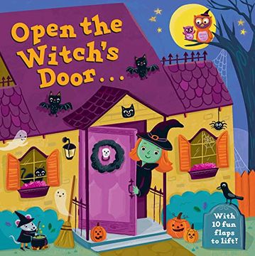 portada Open the Witch'S Door: A Halloween Lift-The-Flap Book (en Inglés)