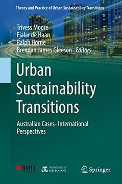 portada Urban Sustainability Transitions: Australian Cases- International Perspectives (Theory and Practice of Urban Sustainability Transitions)
