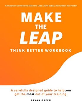 portada Make the Leap Think Better Workbook: A Carefully Designed Guide to Help you get the Most out of Your Training (in English)