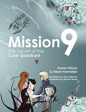 portada Mission9: The Secret of the Core Quadrant (in English)