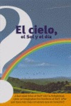 portada Cielo, El Sol Y El Dia, El (altea Benjamin) (in Spanish)