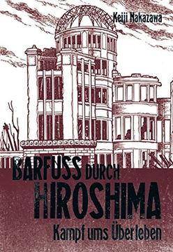 portada Barfuß durch Hiroshima 03. Kampf ums Überleben (en Alemán)